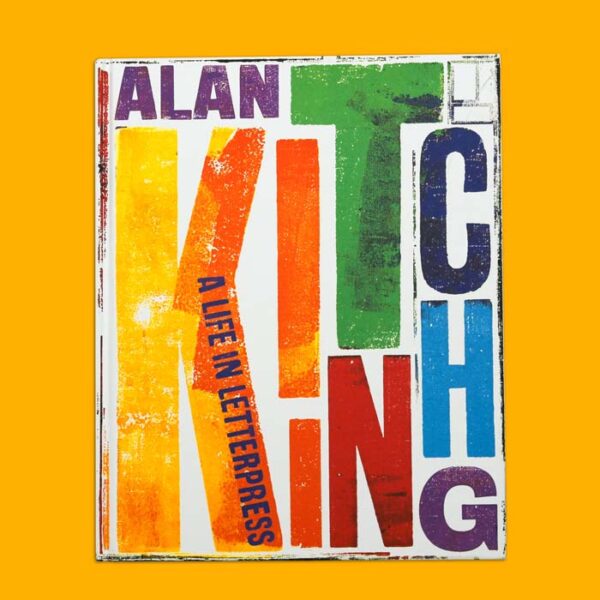 Alan Kitching: A Life In Letterpress